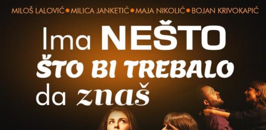 Iz Doma kulture pozivaju na kazališnu predstavu “Ima nešto što bi trebalo da znaš”