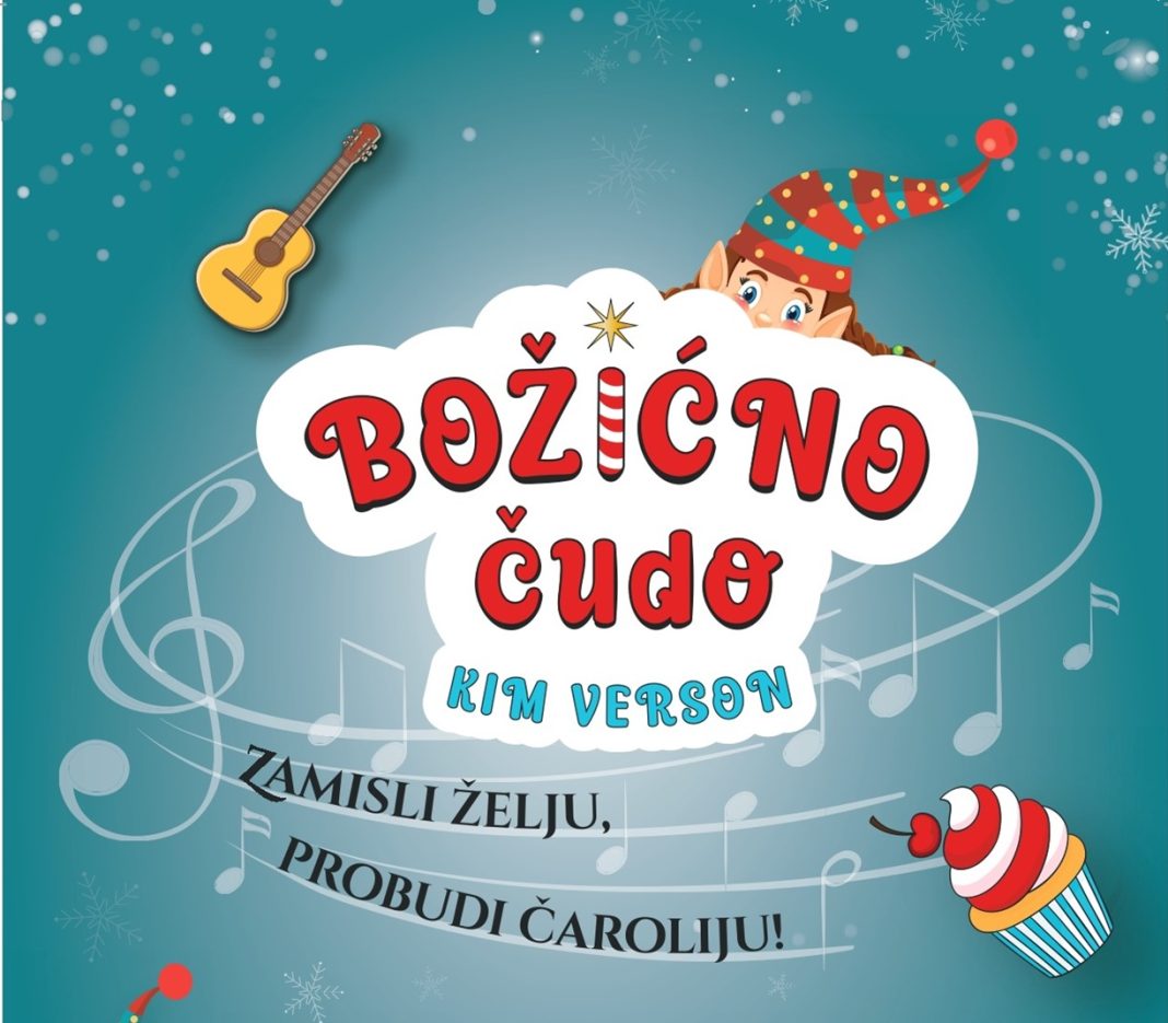 BOŽIĆNO ČUDO - KIM VERSON - mjuzikl za djecu - plakat 1