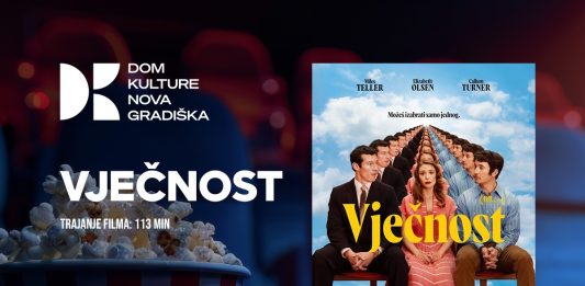 Uživajte u novogradiškom kinu uz romantičnu fantaziju: Eternity