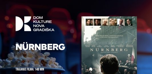 Film “Nuremberg” stiže u novogradiško Kino