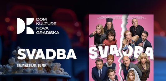 U novogradiško Kino stiže domaća komedija “Svadba”