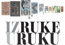 NAJAVA: Sutra otvorenje izložbe „Iz ruke u ruku – zbirka novca Dominika Jelića“.